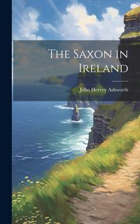 Produktbild: The Saxon in Ireland