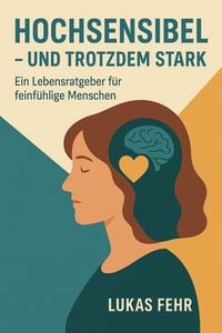 Produktbild: Hochsensibel - und trotzdem stark