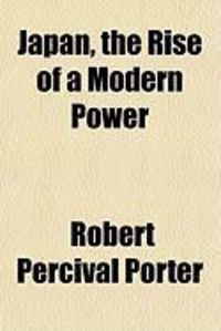 Produktbild: Japan, the Rise of a Modern Power