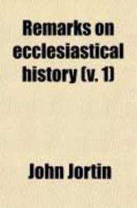 Produktbild: Remarks on Ecclesiastical History (Volume 1)