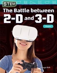Produktbild: STEM: The Battle between 2-D and 3-D
