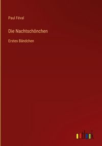 Produktbild: Die Nachtsch&ouml;nchen