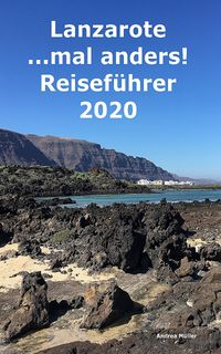 Produktbild: Lanzarote ...mal anders! Reisef&uuml;hrer 2020