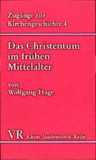 Produktbild: Das Christentum im fr&uuml;hen Mittelalter (476-1054)