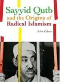 Produktbild: Calvert, J: Sayyid Qutb and the Origins of Radical Islamism