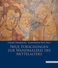 Produktbild: Neue Forschungen zur Wandmalerei des Mittelalters