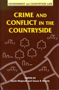 Produktbild: Dingwall, G: Crime and Conflict in the Countryside
