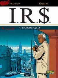 Produktbild: Desberg, S: I.R.S. 4, Narcocracia