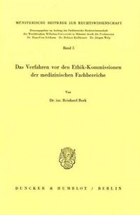 Produktbild: Das Verfahren vor den Ethik-Kommissionen der medizinischen Fachbereiche.