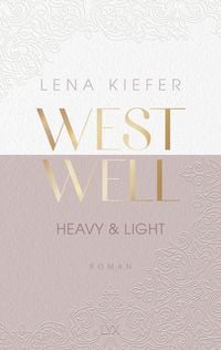 Bild vom Artikel Westwell - Heavy & Light vom Autor Lena Kiefer