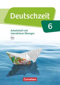 Produktbild: Deutschzeit 6. Schuljahr - Allgemeine Ausgabe - Arbeitsheft mit L&ouml;sungen und interaktiven &Uuml;bungen auf scook.de