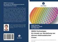 Produktbild: MEMS-Technologie: Ein Ansatz zur Herstellung von d&uuml;nnen elektrostatischen Linsen
