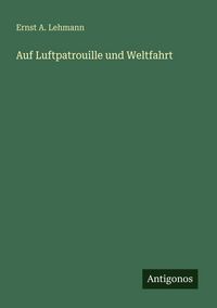 Produktbild: Auf Luftpatrouille und Weltfahrt