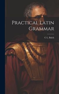 Produktbild: Practical Latin Grammar