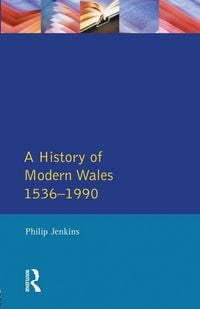 Produktbild: A History of Modern Wales 1536-1990