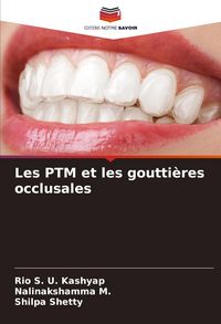 Produktbild: Les PTM et les goutti&egrave;res occlusales