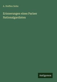 Produktbild: Erinnerungen eines Pariser Nationalgardisten
