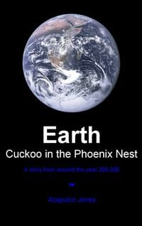 Produktbild: Earth. Cuckoo in the Phoenix Nest