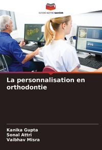 Produktbild: La personnalisation en orthodontie