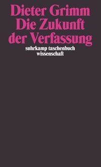 Produktbild: Die Zukunft der Verfassung