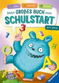Produktbild: Mein gro&szlig;es Buch zum Schulstart: Lesen, Schreiben, Rechnen