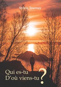 Produktbild: Qui es-tu? D'o&ugrave; viens-tu?