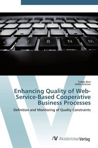 Produktbild: Enhancing Quality of Web-Service-Based Cooperative Business Processes
