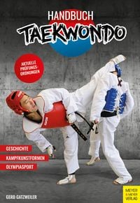 Bild vom Artikel Handbuch Taekwondo vom Autor Gerd Gatzweiler