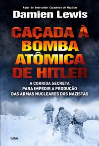 Produktbild: CA&Ccedil;ADA &Agrave; BOMBA AT&Ocirc;MICA DE HITLER