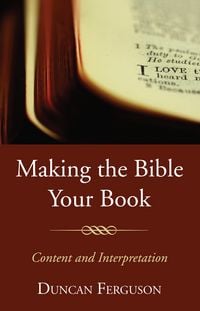 Produktbild: Making the Bible Your Book
