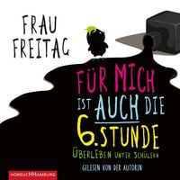 Produktbild: F&uuml;r mich ist auch die 6. Stunde