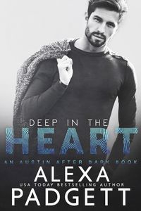 Produktbild: Deep in the Heart (An Austin After Dark Book, #1)