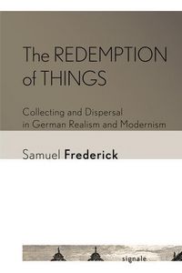 Produktbild: Frederick, S: The Redemption of Things