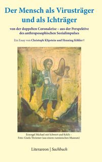 Bild vom Artikel Der Mensch als Virusträger und als Ichträger vom Autor Christoph Klipstein
