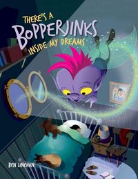 Produktbild: There's a Bopperjinks inside my dreams