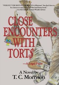 Produktbild: Close Encounters With Tort$-A Legal Farce