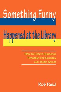 Produktbild: Something Funny Happened at the Library