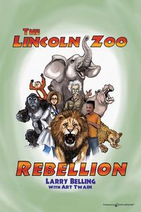 Produktbild: The Lincoln Zoo Rebellion