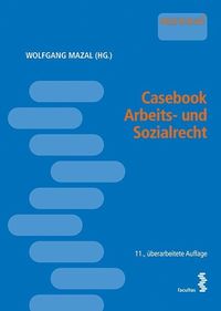 Bild vom Artikel Casebook Arbeits- und Sozialrecht vom Autor 