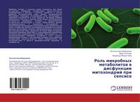 Produktbild: Rol' mikrobnyh metabolitow w disfunkcii mitohondrij pri sepsise