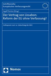 Produktbild: Der Vertrag von Lissabon: Reform der EU ohne Verfassung?