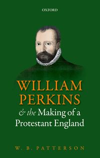 Produktbild: William Perkins and the Making of a Protestant England