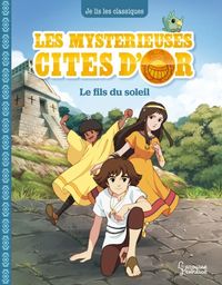 Produktbild: Les myst&eacute;rieuses cit&eacute;s d'or