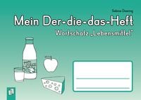 Produktbild: Mein Der-die-das-Heft: Wortschatz &bdquo;Lebensmittel"