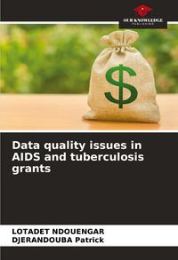 Produktbild: Data quality issues in AIDS and tuberculosis grants
