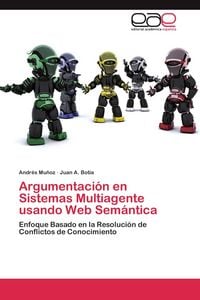 Produktbild: Argumentaci&oacute;n en Sistemas Multiagente usando Web Sem&aacute;ntica