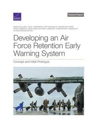 Produktbild: Developing an Air Force Retention Early Warning System