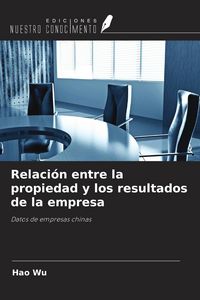 Produktbild: Relaci&oacute;n entre la propiedad y los resultados de la empresa