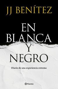 Produktbild: En Blanca Y Negro: Diario de Una Experiencia Extrema / In Blanca and Black: Diary of an Extreme Experience (a Novel)
