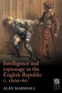 Produktbild: Intelligence and espionage in the English Republic c. 1600-60